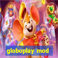 globoplay mod